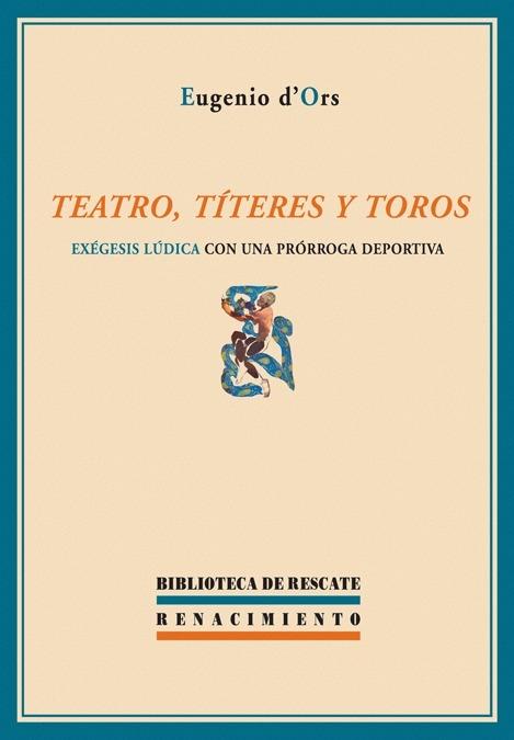 Teatro, títeres y toros