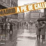 Madrid a pie de calle