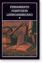 Pensamiento positivista latinoamericano - 2 Vols. "Nº 71 / 72"
