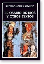 El osario de Dios y otros textos