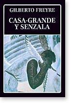 Casa-Grande y Senzala