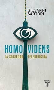 Homo videns "La sociedad teledirigida". 