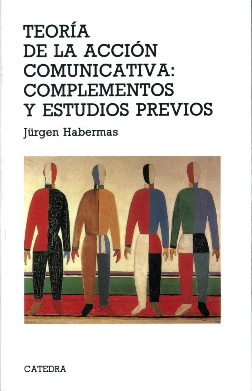 Teoría de la acción comunicativa: complementos y estudios previos. 