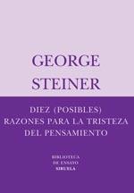 Diez (posibles) razones para la tristeza del pensamiento