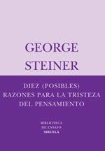 Diez (posibles) razones para la tristeza del pensamiento. 