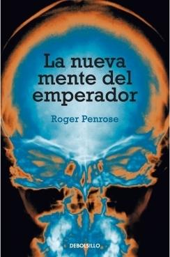 La nueva mente del Emperador.