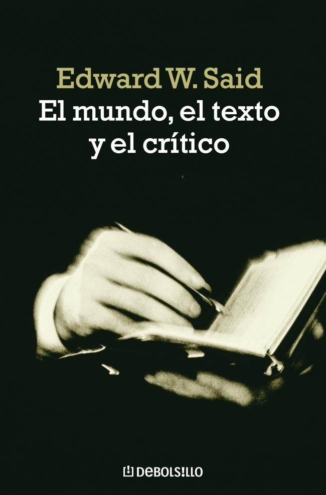 El mundo, el texto y el crítico.