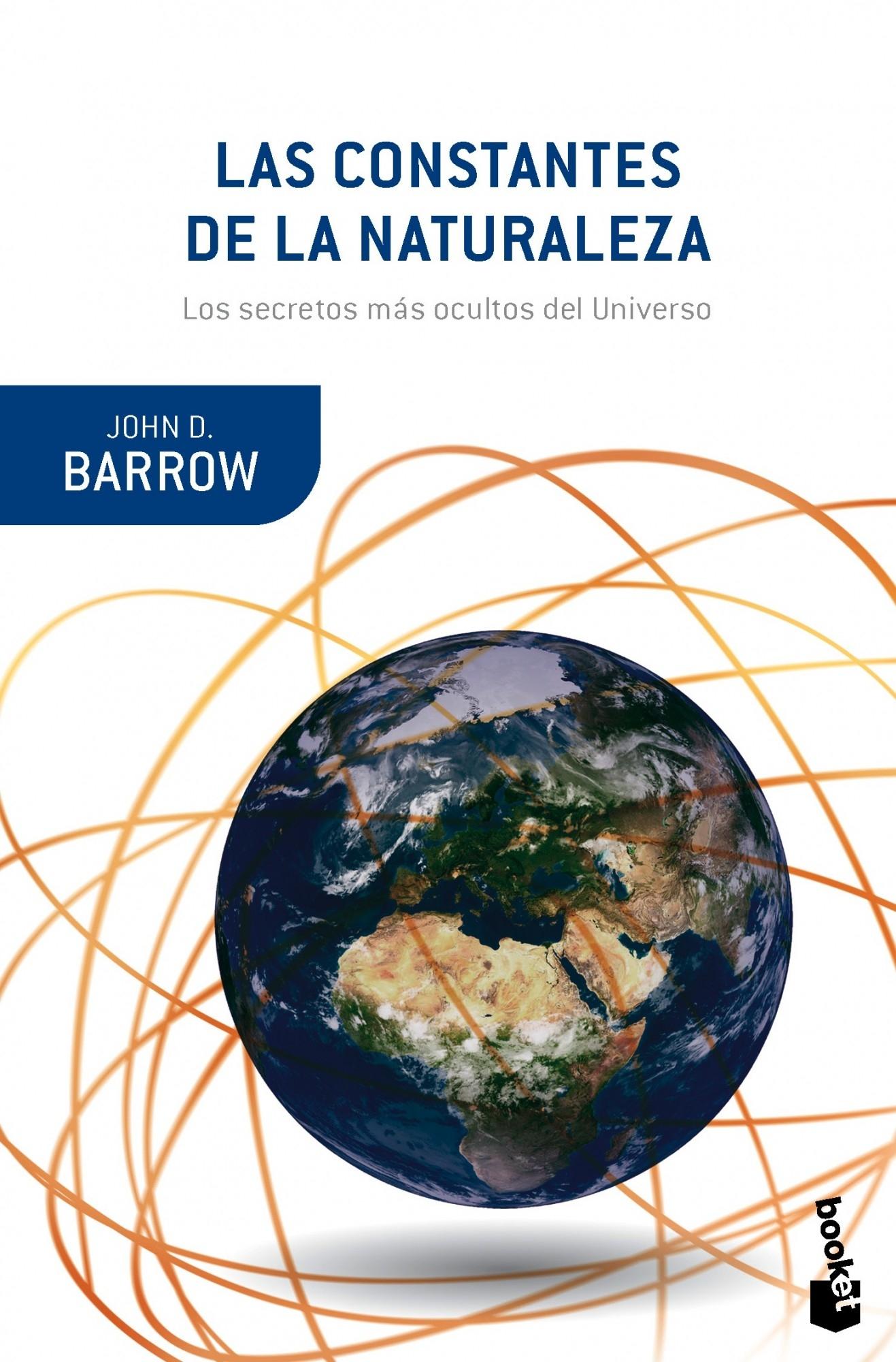 Las constantes de la naturaleza "Los secretos más ocultos del Universo".