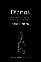 Diarios - 1: 1999-2003 "(Iñaki Uriarte)". 