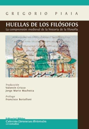 Huellas de los filósofos. La comprensión medieval de la historia de la filosofía. 