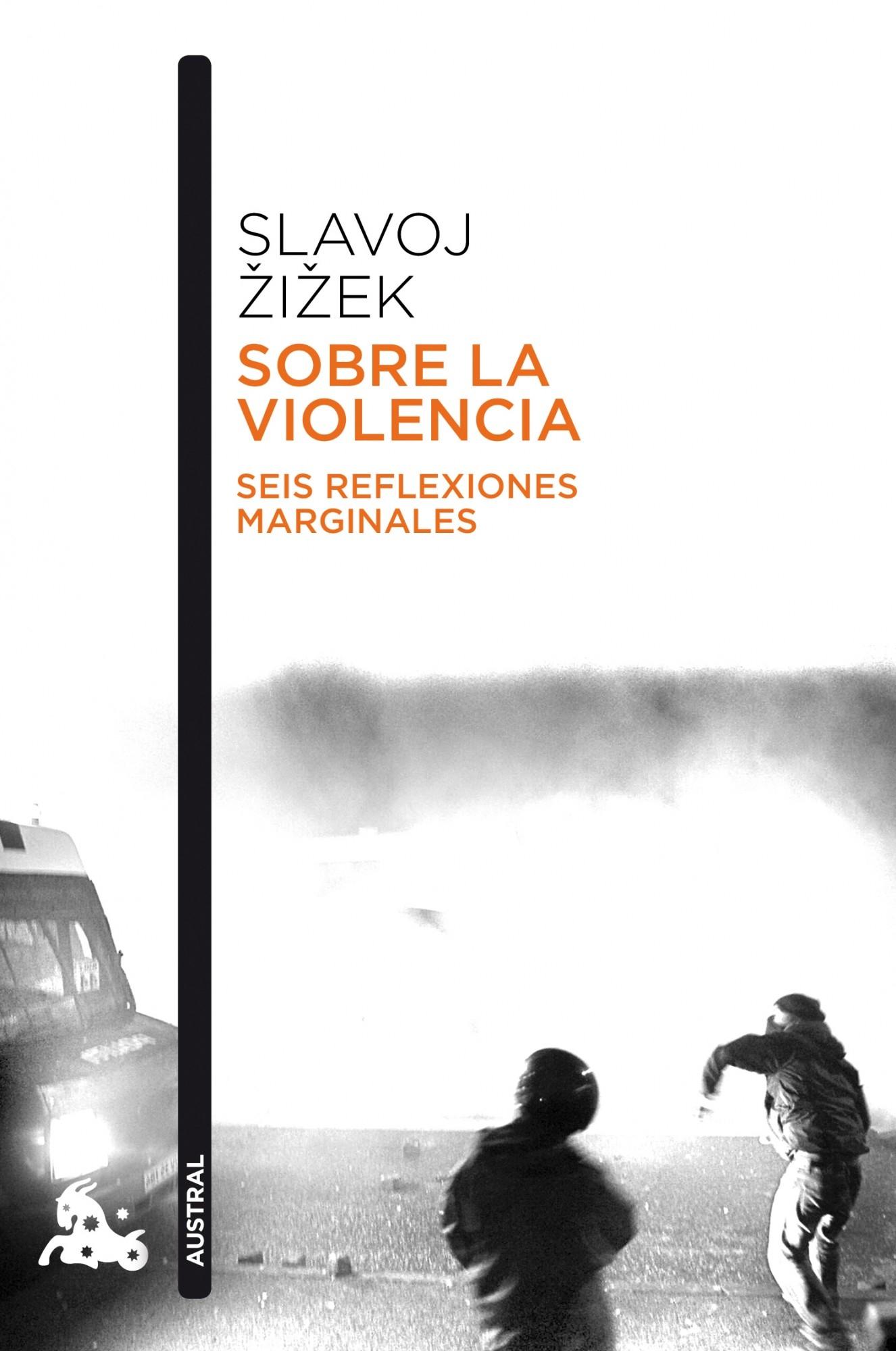 Sobre la violencia "Seis reflexiones marginales"