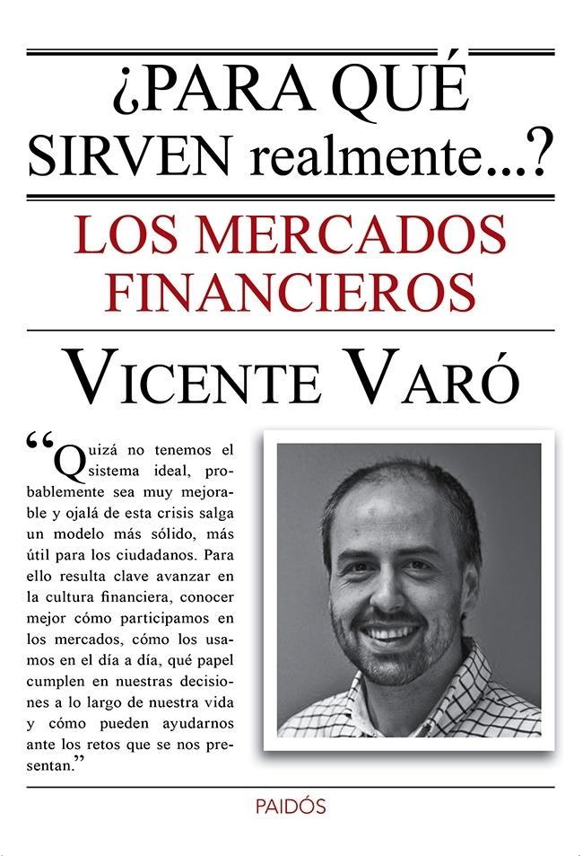 ¿Para qué sirven realmente los mercados financieros?. 