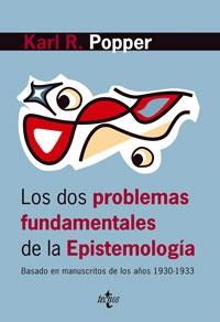 Los dos problemas fundamentales de la epistemología. 