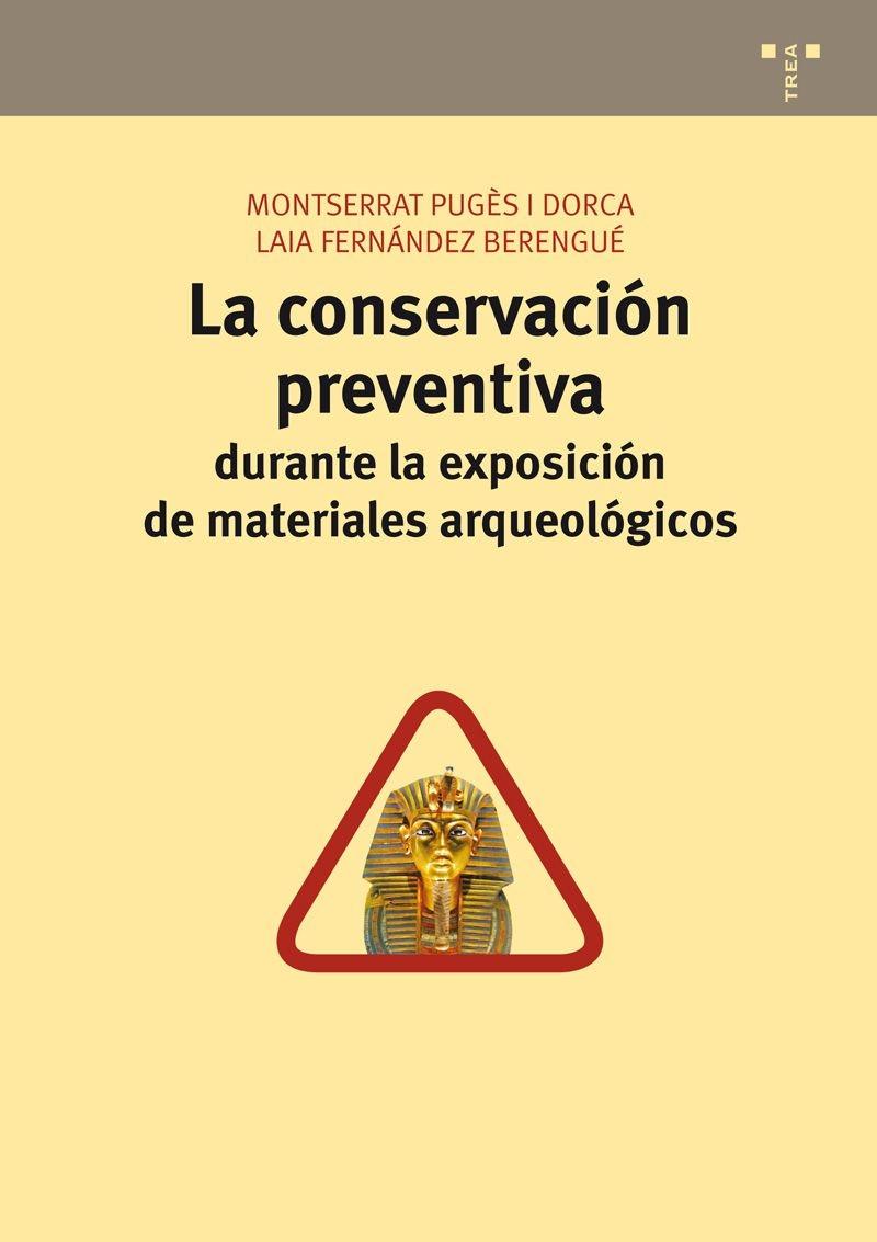 La conservación preventiva "durante la exposición de materiales arqueológicos"