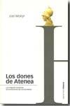 Los dones de Atenea "Los orígenes históricos de la economía del conocimiento". 