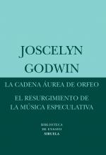 La cadena aurea de Orfeo "El resurgimiento de la música especulativa". 