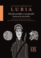 Mundo perdido y recuperado. Historia de una lesión. 