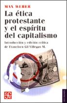 La ética protestante y el espíritu del capitalismo.