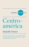 Historia mínima de Centro-américa.