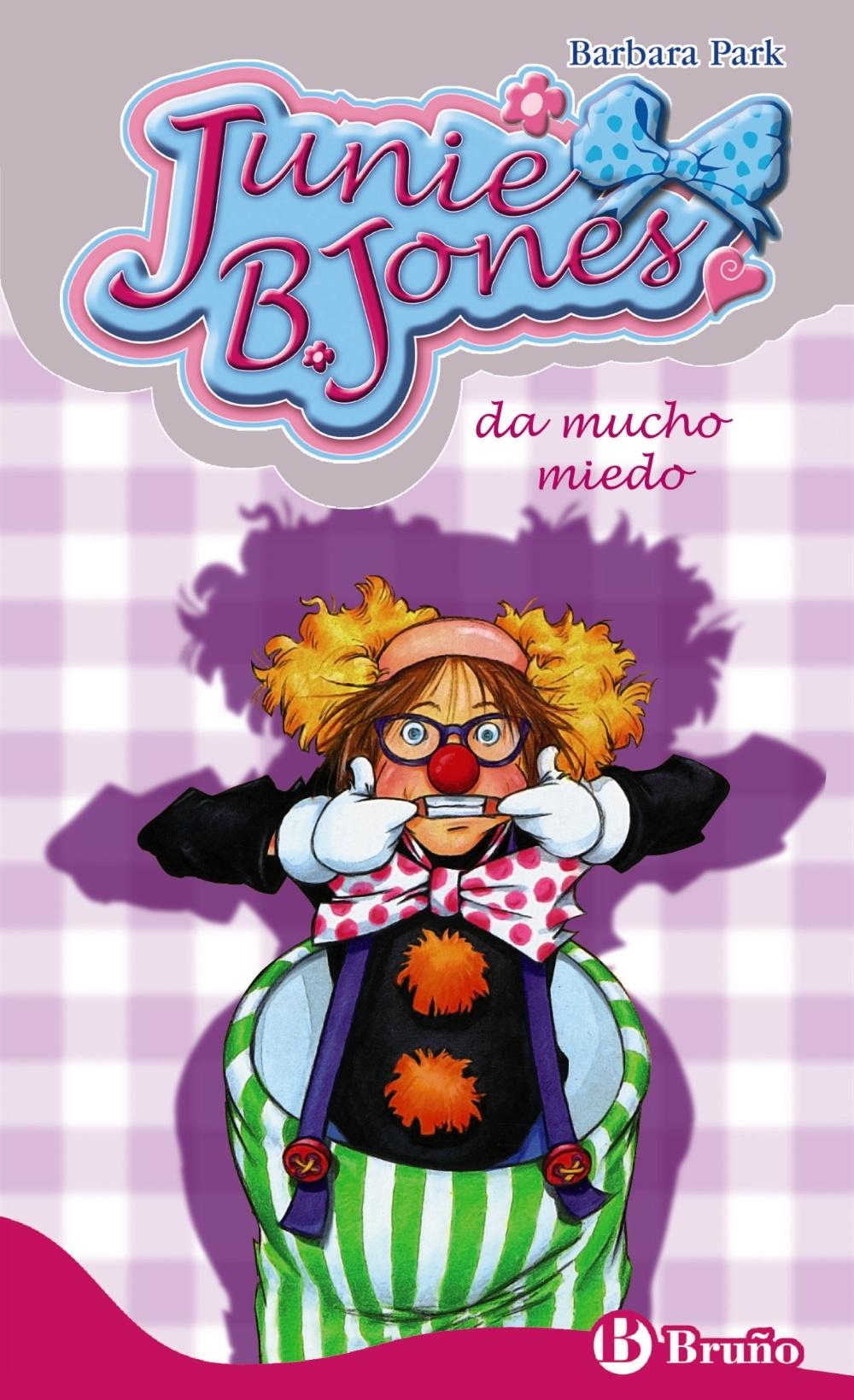 Junie B. Jones da mucho miedo. 