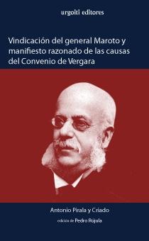 Vindicación del general Maroto y manifiesto razonado de las causas del Convenio de Vergara