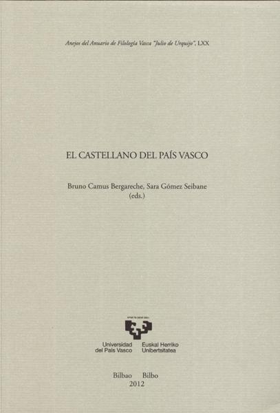 El castellano del País Vasco.