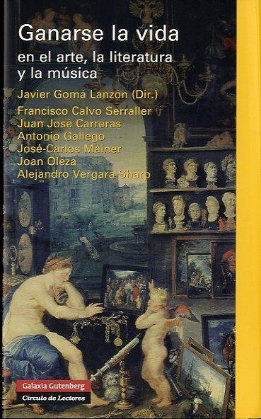 Ganarse la vida en el arte, la literatura y la música "Varias conferencias". 