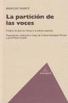 La partición de las voces.
