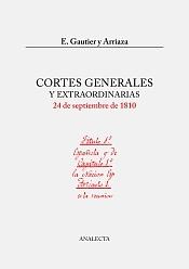 Cortes generales y extraordinarias, 24 de Septiembre de 1810. 