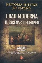 Historia militar de España - III. Edad Moderna. II: Escenario europeo. 