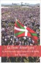 La Tribu atribulada. El Nacionalismo vasco explicado a mi padre