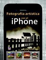 Fotografía Artística con el iPhone. 