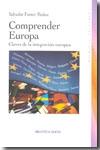 Comprender Europa "Claves de la integración europea"