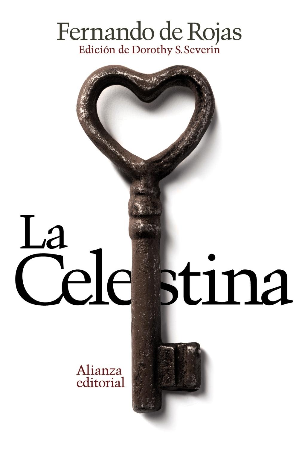 La Celestina "Tragicomedia de Calisto y Melibea".
