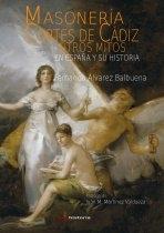 Masonería, Cortes de Cádiz y otros mitos en España y su Historia. 