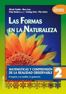 Las formas en la Naturaleza "Matemáticas y comprensión de la realidad observable 2. El espaci"