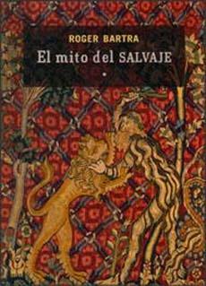 El mito del salvaje.