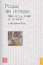 Pensar sin certezas "Montaige y el arte de conversar"