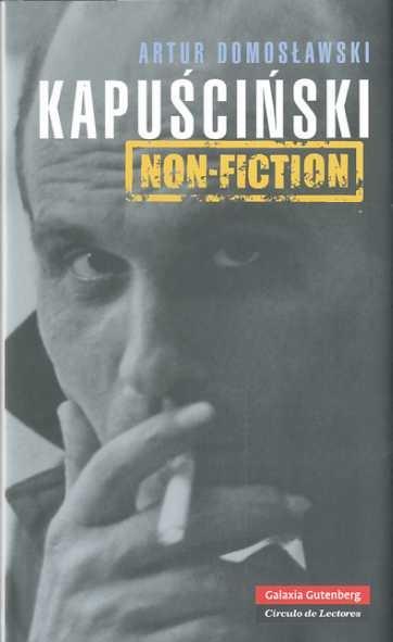 Kapuscinski. Non-Fiction