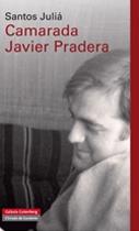 Camarada Javier Pradera