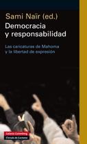 Democracia y responsabilidad. Las caricaturas de Mahoma y la libertad de expresión. 