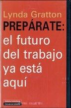 Prepárate. El futuro del trabajo ya está aquí. 