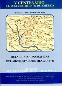 Relaciones Geográficas del Arzobispado de México. 1743 (2 Vols.)