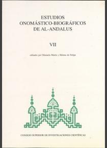 Estudios Onomástico-biográficos de Al-Andalus - VII Vol. 7 Vol.7 "Homenaje a José Mº Fórneas"