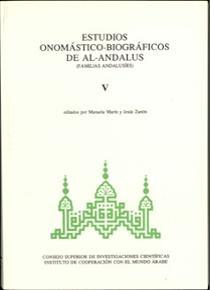 Estudios onomástico-biográficos de Al-Andalus - V: Familias andalusíes Vol.5.