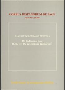 De Indiarum iure (Lib. III: De retentione Indiarum).