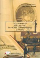 Textos básicos de la historia del mundo contemporáneo "1679-2008". 