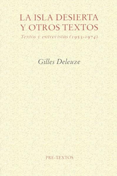 La isla desierta y otros textos "Textos y entrevistas (1953-1974)"