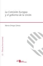 La Comisión Europea y el gobierno de la Unión. 