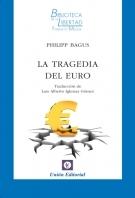 La tragedia del euro. 
